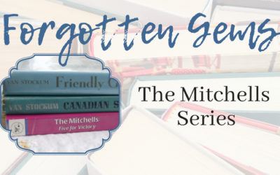 Forgotten Gems: The Mitchells Series