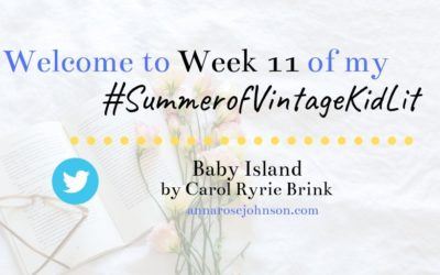 Week Eleven of My #SummerofVintageKidLit – Baby Island!