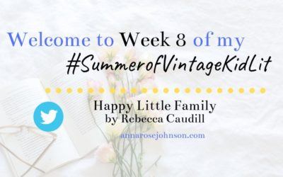Week Eight of My #SummerofVintageKidLit – Happy Little Family!
