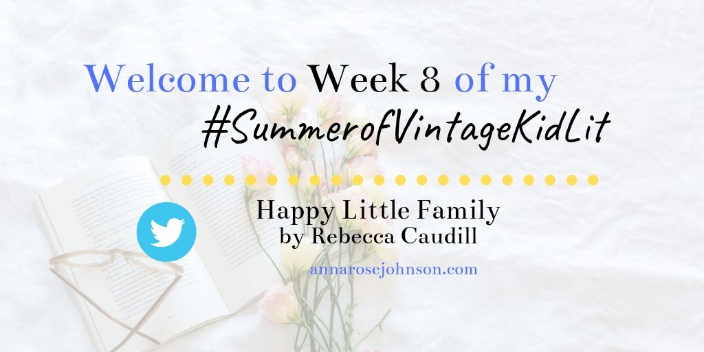 Week Eight of My #SummerofVintageKidLit – Happy Little Family!