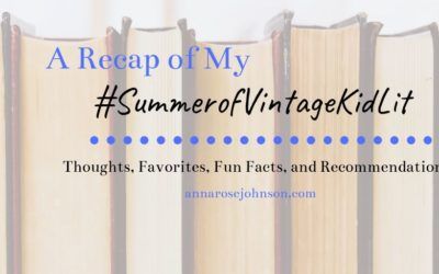 A Recap of My #SummerofVintageKidLit!