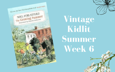 The Growing Summer – Vintage Kidlit Summer Week #6